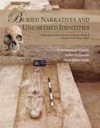 Buried Narratives and Unearthed Identities. A Bioanthropological Study of Human Skeletal Remains from Sakas, Bihar (en Inglés)