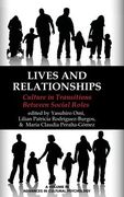 Lives and Relationships: Culture in Transitions Between Social Roles (Hc)