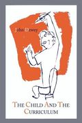 The Child and the Curriculum (en Inglés)