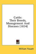 cattle: their breeds, management and diseases (1834) (en Inglés)