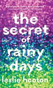 Secret of Rainy Days (en Inglés)
