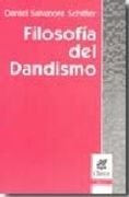 FILOSOFIA DEL DANDISMO (Spanish Edition)