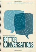 The Reflection Guide to Better Conversations: Coaching Ourselves and Each Other to Be More Credible, Caring, and Connected (en Inglés)