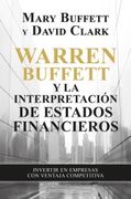 Warren Buffett y la Interpretación de Estados Financieros: Invertir en Empresas con Ventaja Competitiva (Gestión 2000)