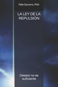 La Ley de la Repulsión