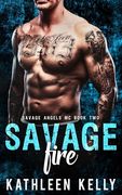 Savage Fire: Motorcycle Club Romance