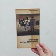 Episodios de la revolución (in Spanish)