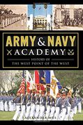 Army & Navy Academy: History of the West Point of the West