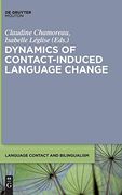 Dynamics of Contact-Induced Language Change 