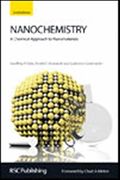 Nanochemistry: A Chemical Approach to Nanomaterials (en Inglés)
