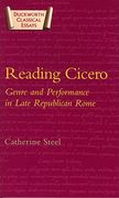 reading cicero: genre and performance in late republican rome (en Inglés)