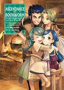 Ascendance of a Bookworm Light Novel 03 Part 1 (en Inglés)