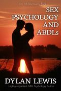 Sex, Psychology and ABDLs (en Inglés)