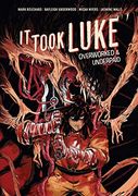 It Took Luke: Overworked & Underpaid (en Inglés)