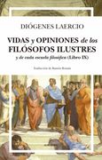 Vidas y Opiniones de los Filósofos Ilustres y de Cada Escuela Filosófica (Libro ix) (Filosofía y Pensamiento. Bibliófilos de la Amistad)