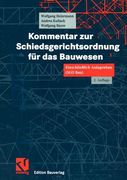 Kommentar Zur Schiedsgerichtsordnung Für Das Bauwesen: Einschließlich Anlagenbau (Sgo Bau) (en Alemán)