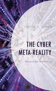 The Cyber Meta-Reality: Beyond the Metaverse (en Inglés)