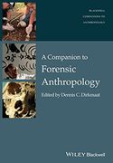 A Companion to Forensic Anthropology (Wiley-Blackwell Companions to Anthropology) (en Inglés)
