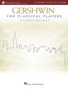 Gershwin for Classical Players: Clarinet and Piano Book with Recorded Piano Accompaniments Online (en Inglés)
