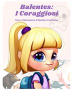 Balentes: I coraggiosi (en Italiano)