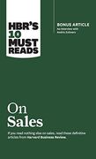 Hbr's 10 Must Reads on Sales (With Bonus Interview of Andris Zoltners) (Hbr's 10 Must Reads) (en Inglés)