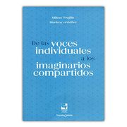 De las voces individuales a los imaginarios compartidos