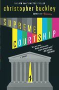 supreme courtship,a novel (en Inglés)