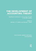 The Development of Accounting Theory (Rle Accounting): Significant Contributors to Accounting Thought in the 20Th Century (Routledge Library Editions: Accounting): (en Inglés)