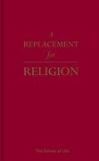 A Replacement for Religion 