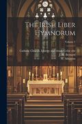 The Irish Liber Hymnorum; Volume 1 (en Latin)