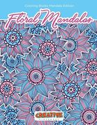 Floral Mandalas Coloring Books Mandala Edition