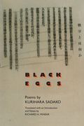 Black Eggs: Poems by Kurihara Sadako (en Inglés)