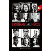 ENSEÑAME A SER HEROE