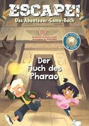 Escape! Das Abenteuer-Game-Buch: Der Fluch des Pharao (en Alemán)