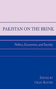pakistan on the brink: politics, economics, and society