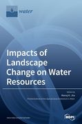 Impacts of Landscape Change on Water Resources (en Inglés)