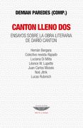 Canton Lleno Dos. Ensayos Sobre la Obra Literaria de Dario Canton