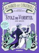 Stolz und Vorurteil (Klassiker Statt Langeweile)