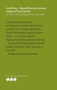 Cuidar la Tierra herida. El valor y la fragilidad de la naturaleza