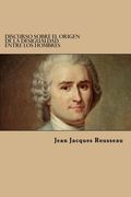 Discurso Sobre El Origen De La Desigualdad Entre Los Hombres