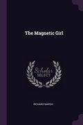 The Magnetic Girl