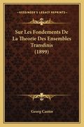 Sur Les Fondements De La Theorie Des Ensembles Transfinis (1899) (en Francés)