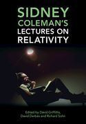 Sidney Coleman's Lectures on Relativity (en Inglés)