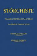 Stórchiste - Teasáras Aibítreach na Gaeilge: An Alphabetic Thesaurus of Irish (en Irlanda)