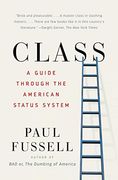 class,a guide through the american status system (en Inglés)