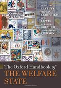 The Oxford Handbook of the Welfare State (Oxford Handbooks) 