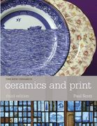 Ceramics and Print (Ceramics Handbooks) 