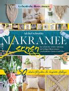 Makramee Lernen: Die Schritt-für-Schritt-Anleitung mit Farbigen Illustrationen, Anschaulichen Mustern und über 30 Idealen Projekten für (en Alemán)