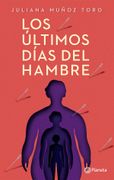 Los Últimos Días del Hambre