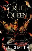Cruel Queen